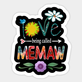 memaw i love being called memaw Sticker